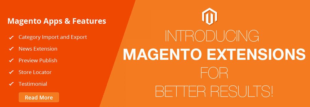 Introducing Magento Extensions For Better Results!